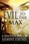 [Max Starr Series 02] • Evil to the Max